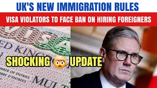 Uks New Immigration Rules Shocking Update Visa Violators To Face Ban On Hiring Foreigners [upl. by Nell]