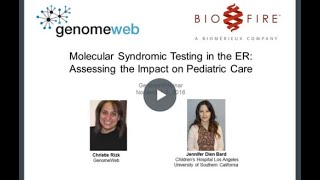 Molecular Syndromic Testing Assessing the Impact on Pediatric Care [upl. by Euqnimod]