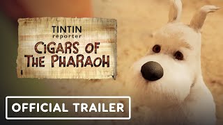 Tintin Reporter Cigars of the Pharaoh  Official Launch Trailer [upl. by Ramyaj]