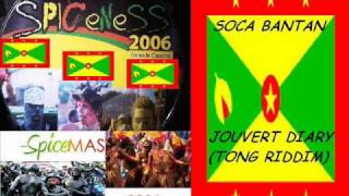 SOCA BANTAN  JOUVERT DIARY  TONG RIDDIM  GRENADA SOCA 2006 [upl. by Arakihc]