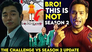 Squid Game Season 2  KAB AAYEGA BHAI 🙋  Squid Game Season 2 Review  Squid Game The Challenge [upl. by Sontich815]