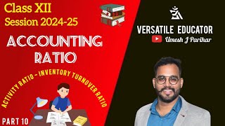 Accounting Ratio  Activity Ratio  Inventory Turnover Ratio  Part10  Class 12  202425 [upl. by Petromilli]