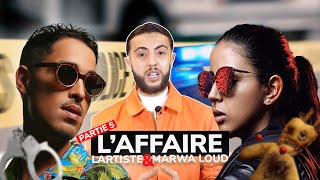 Laffaire Marwa loudLartiste EP5 Interview exclusive de Marwa Loud [upl. by Eelyek]