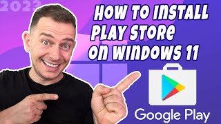 How to install Google Play Store on Windows 11  Supper Easy Method 2023 [upl. by Eelan]