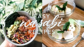 EASY WASABI RECIPES  Quick and simple ways to prepare an entree main and dessert with SampB wasabi [upl. by Enaffit295]