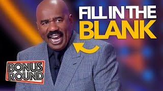 Family Feud Fill In The Blank With Steve Harvey [upl. by Ardnatal]