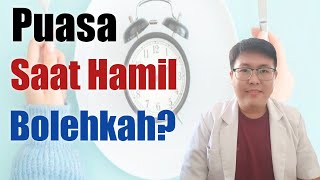 PUASA SAAT HAMIL  TANYAKAN DOKTER [upl. by Lehacim]