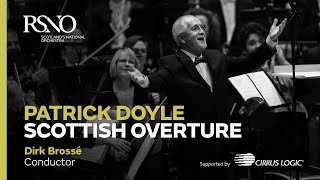 Patrick Doyles Scottish Overture – Royal Scottish National Orchestra [upl. by Adnah]