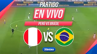 🔴 PERÚ vs BRASIL EN VIVO por las ELIMINATORIAS 2026 FECHA 10  Líbero [upl. by Nedi]