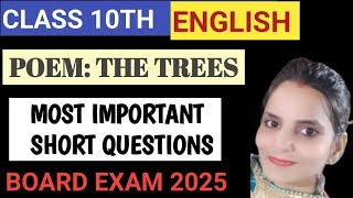 Class 10th English poem7 THE TREES SHORT ANSWER TYPE QUESTIONS explained in Hindi ll First Flight [upl. by Einahpetse117]