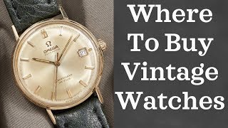 Where to Buy Vintage Watches 2018  10 Online Vintage Watch Shops [upl. by Dorcus]