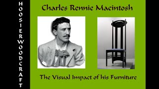 Charles Rennie Mackintosh  the Visual Impact of his furniture [upl. by Joselow]