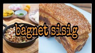 Bagnet SiSig [upl. by Osy]