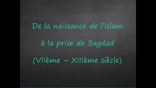 5ème  De la naissance de lIslam à la prise de Bagdad [upl. by Alat]