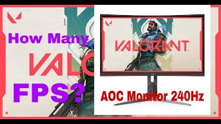 AOC Gaming Monitor C27G2Z Curved 240 Hz FPS Test  VALORANT [upl. by Theta840]