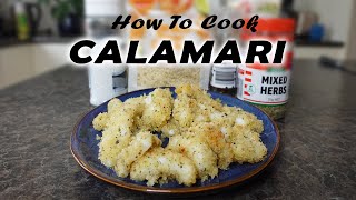 How To Cook Perfect Calamari Basic Recipe [upl. by Secor963]