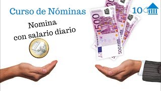 10 Curso de nóminas Nómina con salario diario [upl. by Sekyere306]