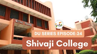 Shivaji College Delhi University Review Fess Course Admission Infrastructure  DU Series Ep24 [upl. by Salina]