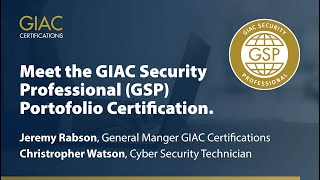 Meet the GIAC Security Professional GSP Portfolio Certification [upl. by Ailegave208]