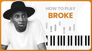 How To Play Broke By Samm Henshaw On Piano  Piano Tutorial Part 1 [upl. by Awahsoj]