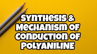 Synthesis amp Mechanism of Conduction of POLYANILINE sadhanadhananjaya [upl. by Browning134]