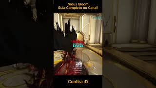 Nidus Gloom Gameplay  Guia Disponível no canal warframebuilds tennocreate warframe [upl. by Acenes]