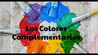 Colores Complementarios [upl. by Colman130]