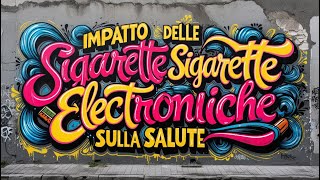 Impatto delle Sigarette Elettroniche sulla Salute shortvideo sigarettaelettronica salute [upl. by Dduj654]