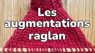 Les augmentations raglan [upl. by Annhej]