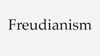 How to Pronounce Freudianism [upl. by Idur]