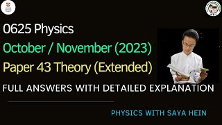 IGCSE Physics  062543  October  November 2023 Paper 4 Theory Full answers [upl. by Vigor]