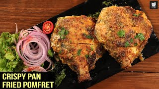 Crispy Pan Fried Pomfret  Quick And Easy Pomfret Fry  Fish Fry Recipe By Chef Prateek Dhawan [upl. by Eninotna]