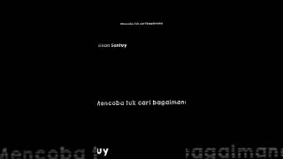 lirik lagu Masih disini masih denganmu [upl. by Doble492]