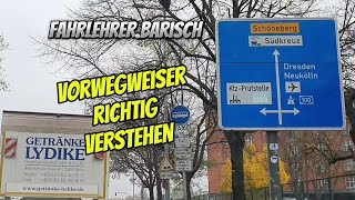 Vorwegweiser lesen wie kommen wir nach Neukölln FahrlehrerBarisch [upl. by Ezequiel]