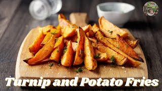 Turnip and Potato fries Turnip and Potato Chips [upl. by Nahgam973]