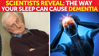 Dementia Starts in Your Sleep Heres How to STOP It [upl. by O'Gowan]