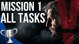 Metal Gear Solid 5 Phantom Pain  Phantom Limbs All Tasks Mission 1 [upl. by Bedad]