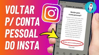 Como REVERTER A CONTA do Instagram Para PESSOAL 2024 [upl. by Reteip466]