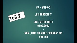 FF1802  quotEs bröckeltquot  Telegram  Live Mitschnitt 01022022  Kanada Convoi bis Avatar [upl. by Siuraj800]