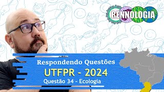 RESOLVENDO QUESTÕES  REGIÃO SUL  UTFPR 2024  Questão 34 [upl. by Androw]