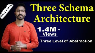 Lec6 Three Schema Architecture  Three Level of Abstraction  Database Management System [upl. by Tala809]