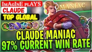 Claude MANIAC 97 Current Win Rate  Top Global Claude  iᴍaɢiɴe ᴘʟays  Mobile Legends Build [upl. by Allveta]