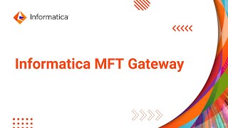 Informatica MFT Gateway [upl. by Phillida]