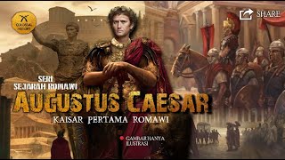 Augustus Caesar  Kaisar Romawi Pertama dan Termasyhur [upl. by Eiluj114]