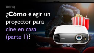 Cómo elegir un proyector para cine en casa parte 1  BenQ [upl. by Kcoj]