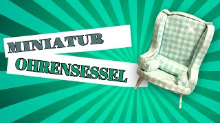 OHRENSESSEL 🛋 basteln  Wichteltüre  Puppenhaus  Maileg Mäuse  diy  Upcycling ⭐️ [upl. by Avigdor]