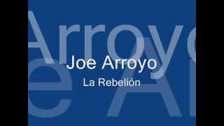 JOE ARROYO  LA REBELION  CON LETRA 🇨🇴 [upl. by Emili702]