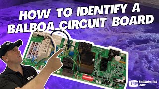 How to Identify a Balboa Circuit Board PCB [upl. by Assedo]