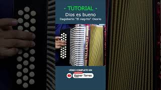 DIOS ES BUENO Tutorial Acordeón  Vallenato Cristiano [upl. by Nwahsir396]