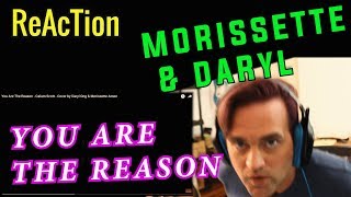 Ellis Reacts 312  Morissette Amon  YOU ARE THE REASON  Daryl Ong  Calum Scott [upl. by Nwahsauq655]